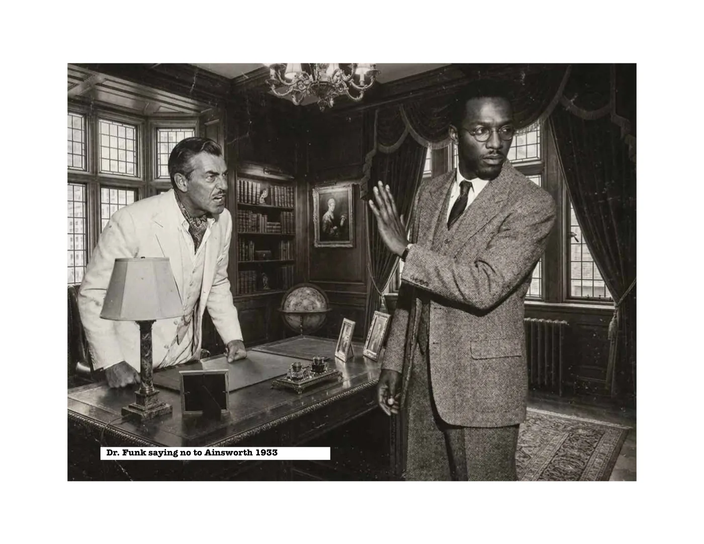 A photograph staged in an office showing Dr. Funk declining a proposal from Sir Reginald Ainsworth in 1933.